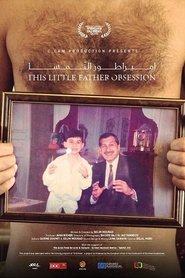 Poster This Little Father Obsession 2016