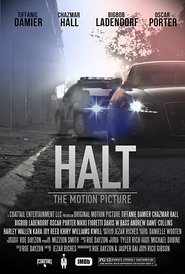 Halt: The Motion Picture movie