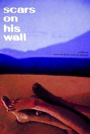 Scars on his Wall (2025)