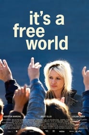 It’s a Free World… (2007)