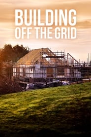 Building Off the Grid постер