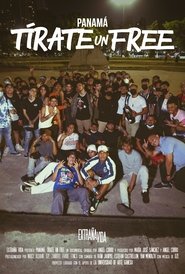 Panamá, Tírate un Free (2022)