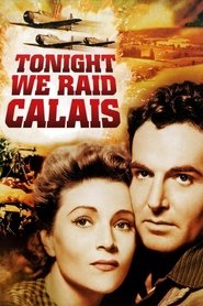 Tonight We Raid Calais постер