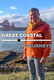 Great Coastal Railway Journeys постер