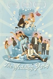 The Wedding Party 2016 映画 吹き替え