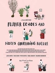 Flutter Echoes and Notes Concerning Nature постер