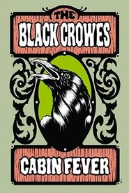 Poster The Black Crowes - Cabin Fever 2009