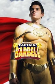 Captain Barbell (2011) Captain Barbell (2011)