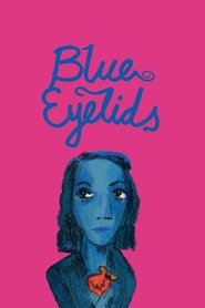 Poster Blue Eyelids 2007