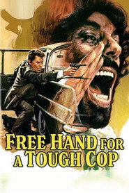Free Hand for a Tough Cop