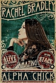 Rachel Bradley: Alpha Chick (2021)