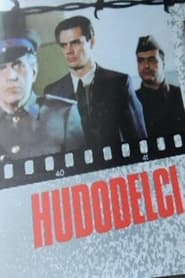 Hudodelci (1987)