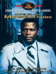 Film Appelez-moi Monsieur Tibbs en streaming