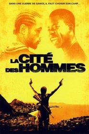 La Cité des hommes film en streaming