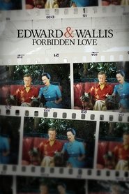 Edward & Wallis: Forbidden Love (2023)