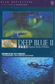 Deep Blue II Equator Reefs of Riches