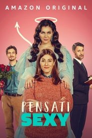 Pensati Sexy film en streaming