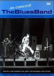 Poster The Blues Band: Steppin' Out On Main