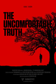 The Uncomfortable Truth постер