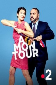 A mon tour film streaming