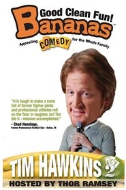 Poster Tim Hawkins: Bananas,  Act 2 2009