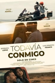 Poster Todavía Conmigo