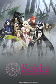 Rokka: Braves of the Six Flowers poster
