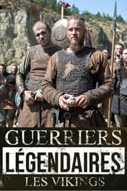 Les Vikings : Guerriers légendaires streaming