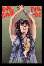 Poster Evil Come Evil Go 1972