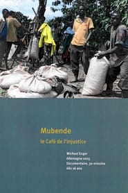 Mubende : le Café de l'injustice movie poster