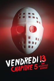 Vendredi 13 : Chapitre V - Une nouvelle terreur streaming