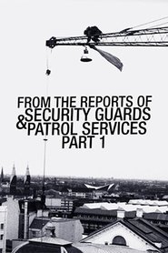 Poster From the Reports of Security Guards & Patrol Services – Part One 1985