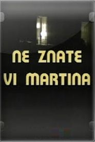 Poster Ne znate vi Martina