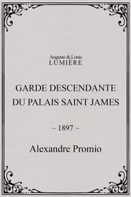 Poster Garde descendante du Palais Saint James 1897