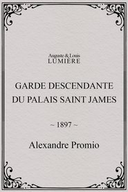 Poster Garde descendante du Palais Saint James 1897