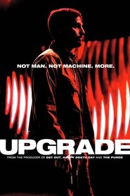 Upgrade Maquina Asesina Película Completa HD 1080p [MEGA] [LATINO] 2018