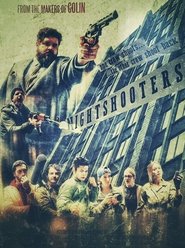 Nightshooters постер