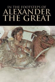 In the Footsteps of Alexander the Great постер