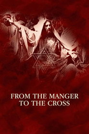 From the Manger to the Cross (1912)