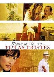 Memoria de Mis Putas Tristes (2011)