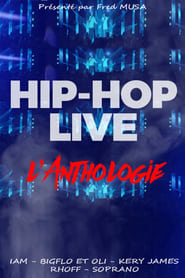 Poster Hip hop live : L'anthologie