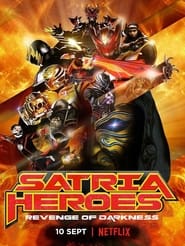 Satria Heroes Bima-X Revenge Of Darkness постер