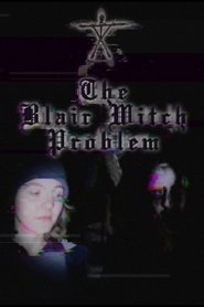 The Blair Witch Problem