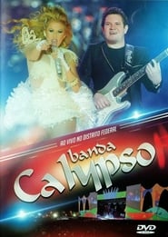 Poster Banda Calypso:  Ao Vivo No Distrito Federal 2013