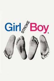 Full Cast of Girl Stroke Boy