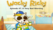Episode 47: A Very Bad Morning