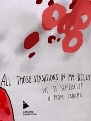All Those Sensations in My Belly (2020)
