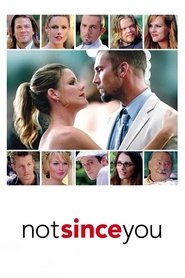 Not Since You (2009)