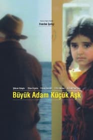 Poster Büyük Adam Küçük Aşk