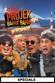 Travelawak: Projek Bapak Bapak Season 0